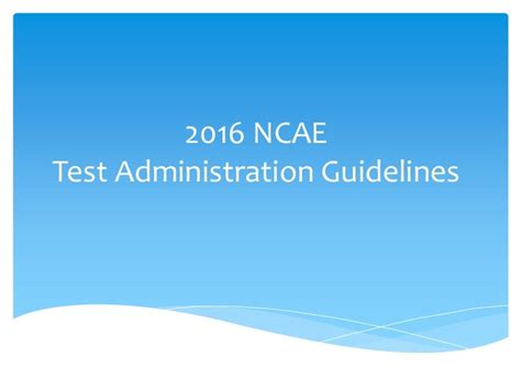 New guidelines and date for National Career Assessment .